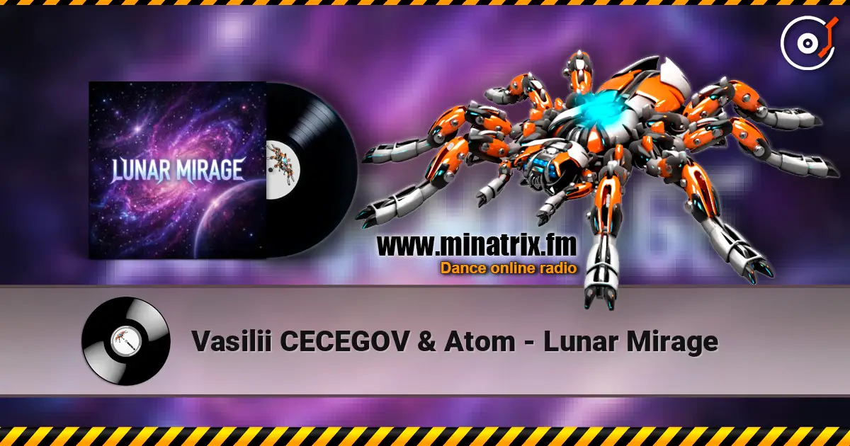 Vasilii CECEGOV & Atom - Lunar Mirage écouter en ligne en haute qualité | Minatrix.FM