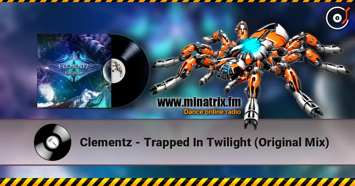 Clementz - Trapped In Twilight (Original Mix) écouter en ligne en haute qualité | Minatrix.FM