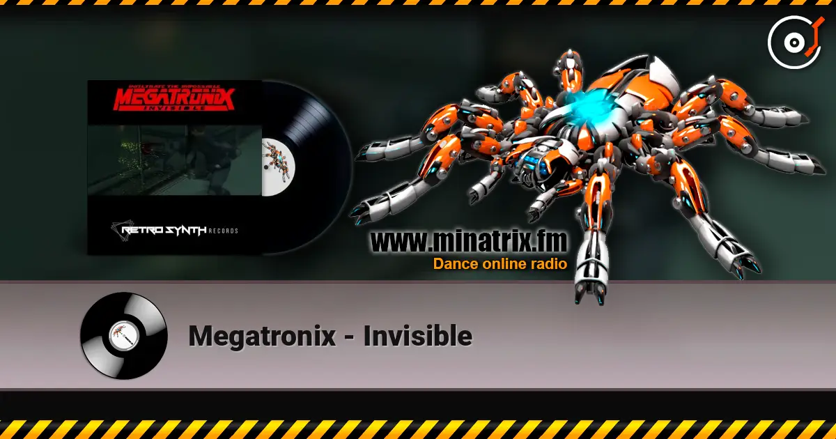 Megatronix - Invisible écouter en ligne en haute qualité | Minatrix.FM