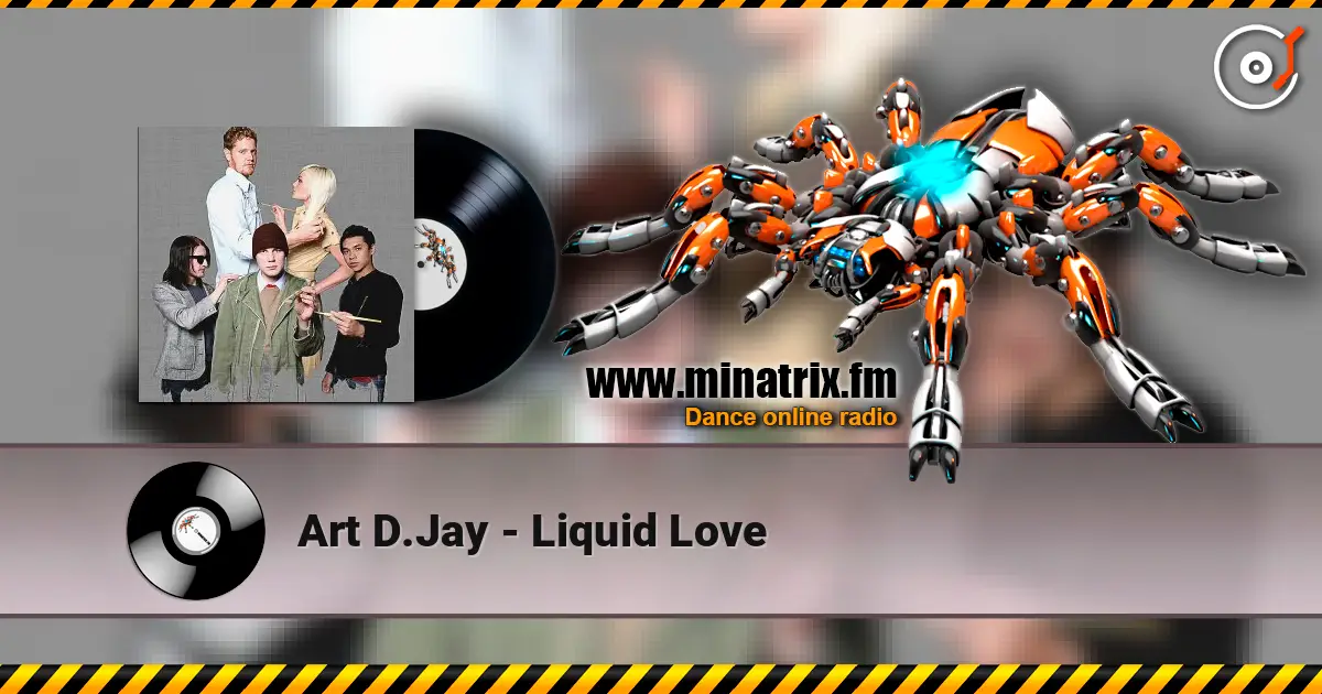 Art D.Jay - Liquid Love écouter en ligne en haute qualité | Minatrix.FM