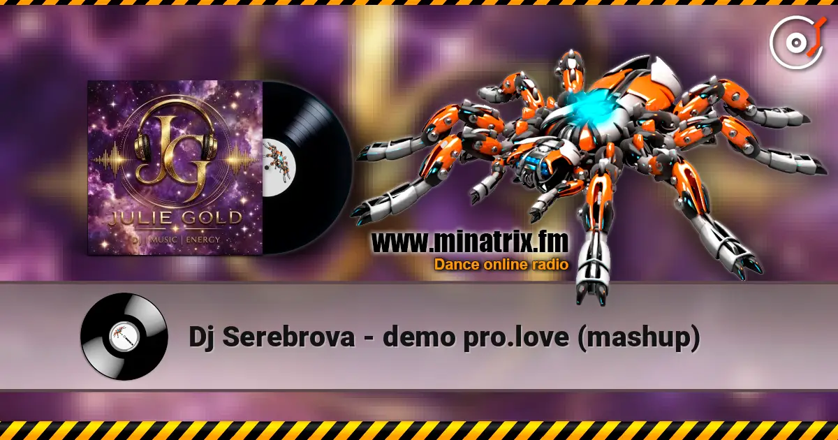 Dj Serebrova - demo pro.love (mashup) écouter en ligne en haute qualité | Minatrix.FM