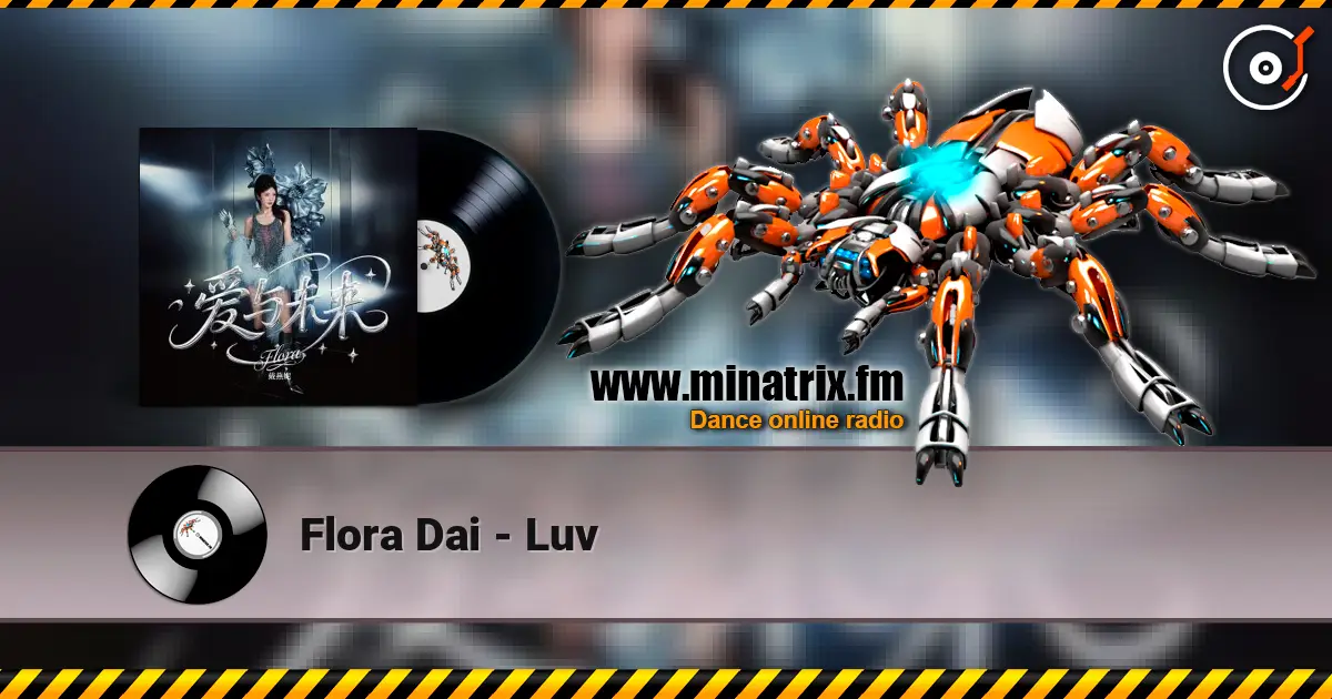 Flora Dai - Luv écouter en ligne en haute qualité | Minatrix.FM