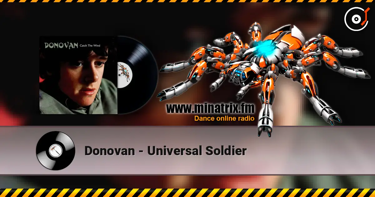 Donovan - Universal Soldier écouter en ligne en haute qualité | Minatrix.FM