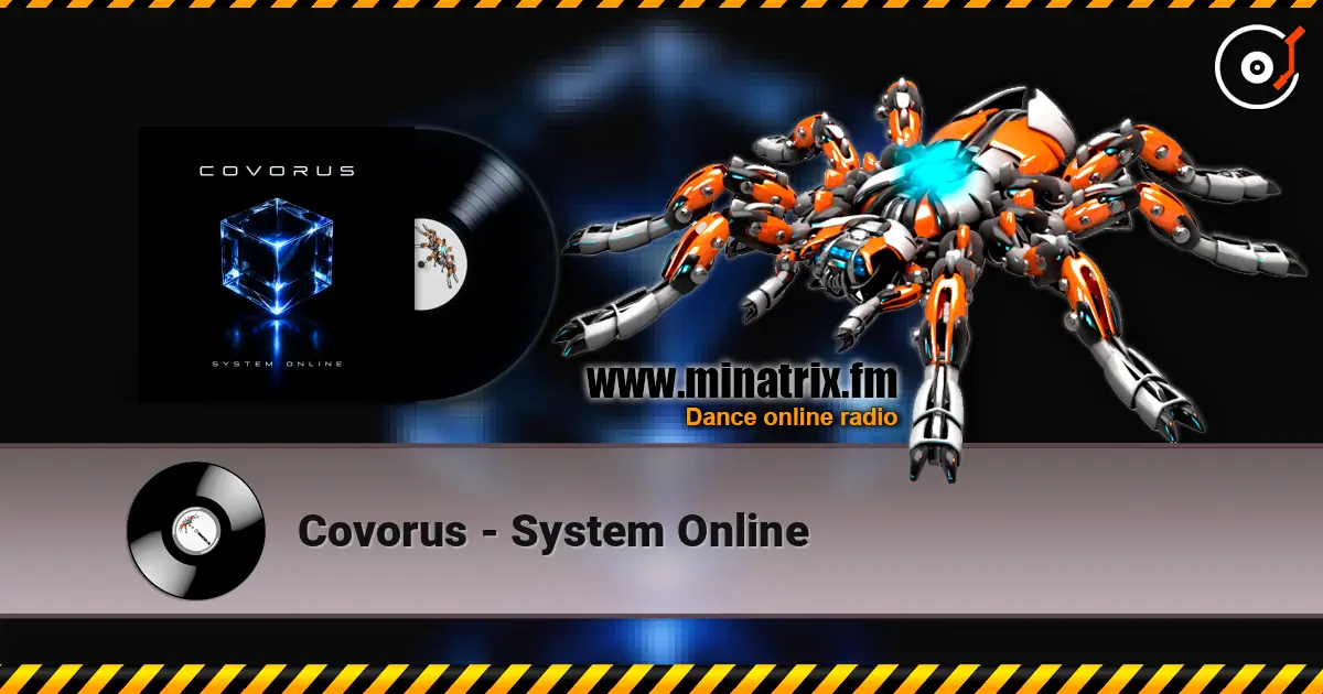 Covorus - System Online écouter en ligne en haute qualité | Minatrix.FM