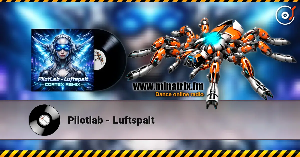 Pilotlab - Luftspalt écouter en ligne en haute qualité | Minatrix.FM