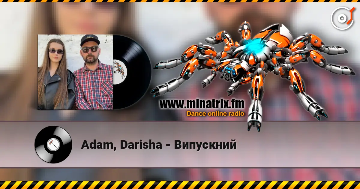 Adam, Darisha - Випускний écouter en ligne en haute qualité | Minatrix.FM
