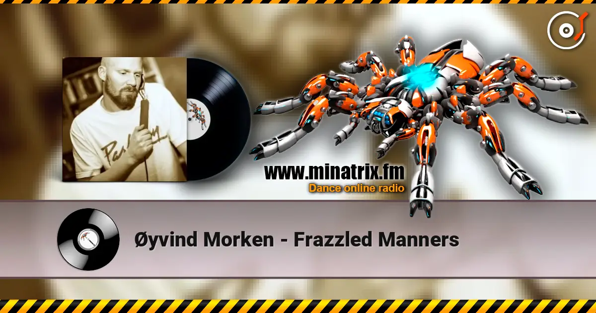 Øyvind Morken - Frazzled Manners écouter en ligne en haute qualité | Minatrix.FM