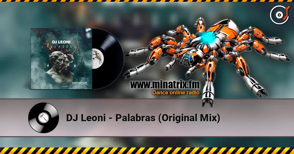 DJ Leoni - Palabras (Original Mix) écouter en ligne en haute qualité | Minatrix.FM