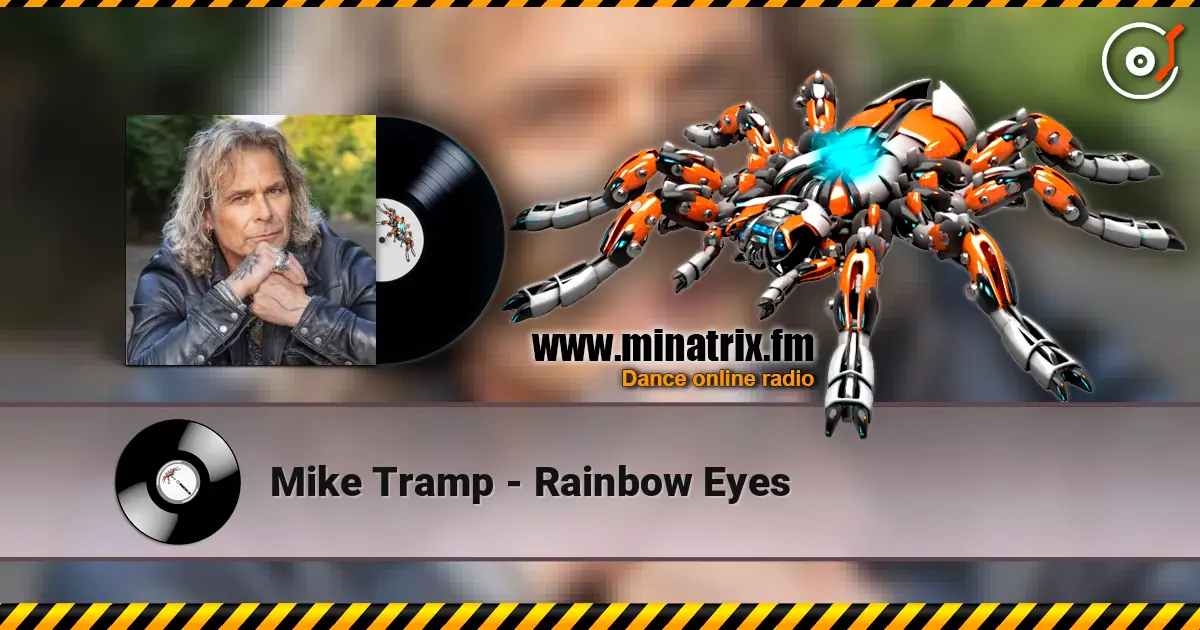 Mike Tramp - Rainbow Eyes écouter en ligne en haute qualité | Minatrix.FM