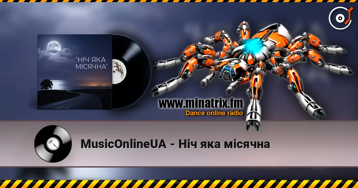 MusicOnlineUA - Ніч яка місячна écouter en ligne en haute qualité | Minatrix.FM