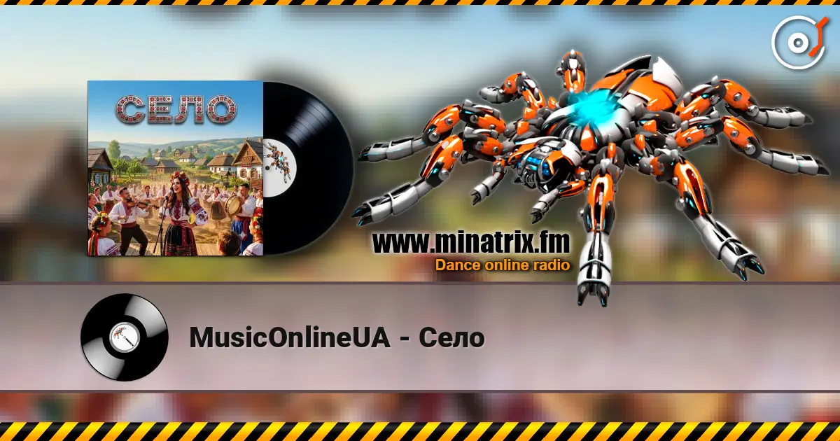 MusicOnlineUA - Село écouter en ligne en haute qualité | Minatrix.FM