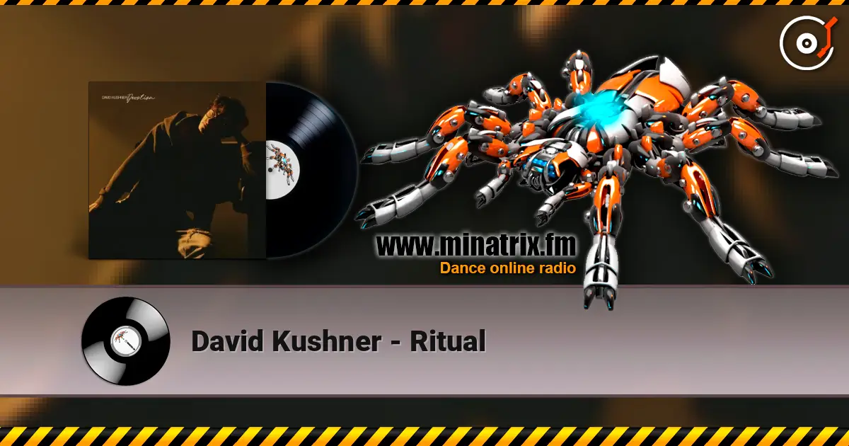 David Kushner - Ritual écouter en ligne en haute qualité | Minatrix.FM