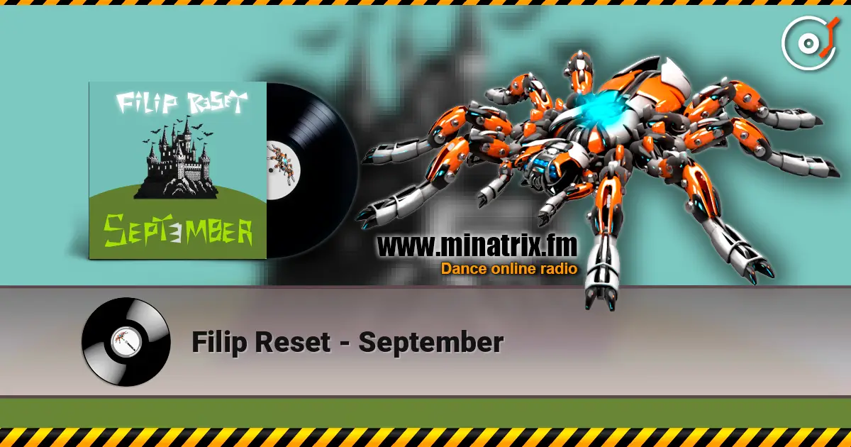 Filip Reset - September écouter en ligne en haute qualité | Minatrix.FM