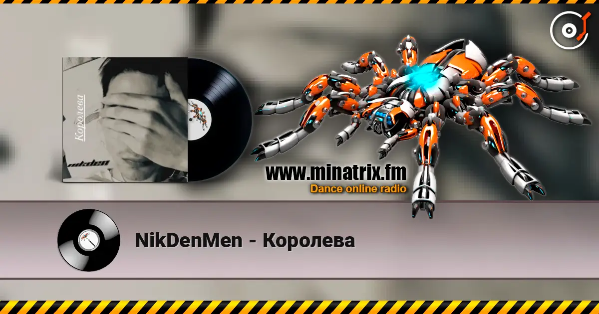NikDenMen - Королева écouter en ligne en haute qualité | Minatrix.FM