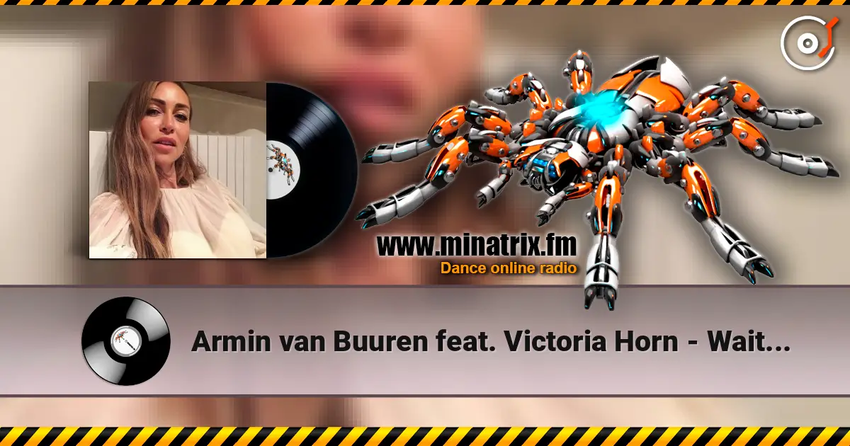 Armin van Buuren feat. Victoria Horn - Wait For You (Song For The Ocean) écouter en ligne en haute qualité | Minatrix.FM