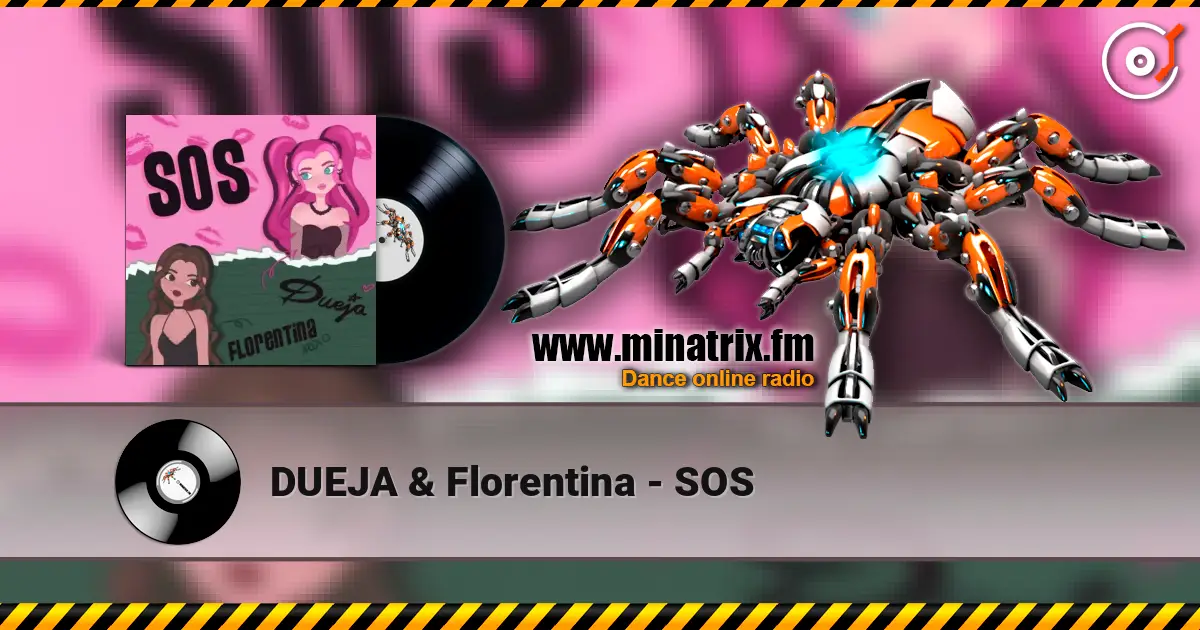 DUEJA & Florentina - SOS écouter en ligne en haute qualité | Minatrix.FM