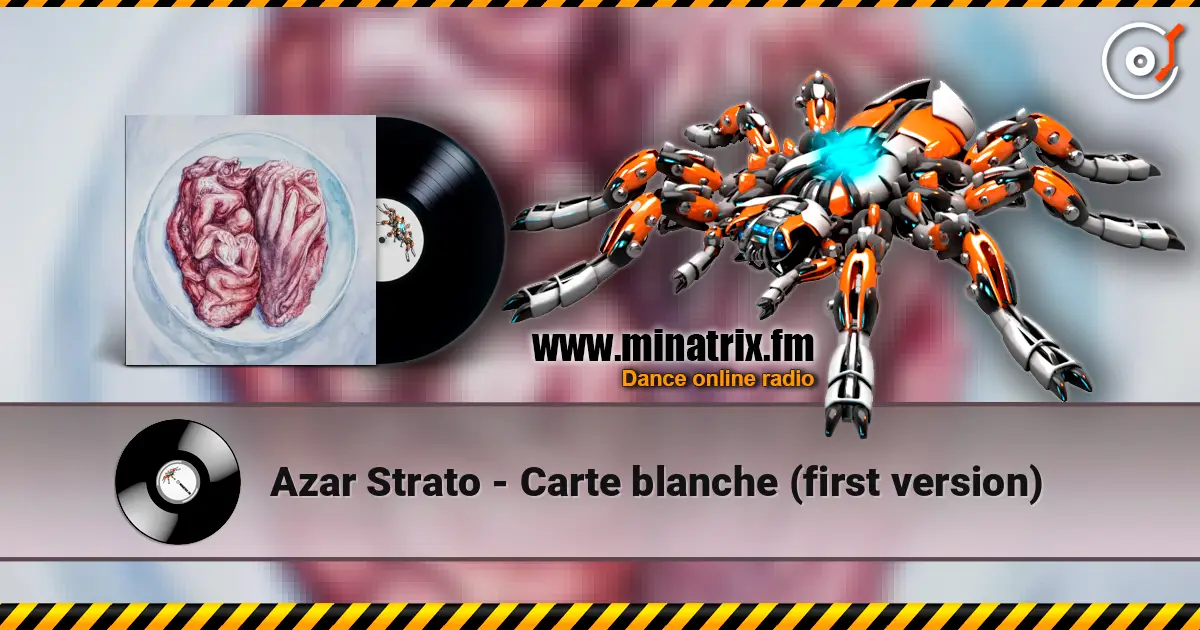 Azar Strato - Carte blanche (first version) écouter en ligne en haute qualité | Minatrix.FM