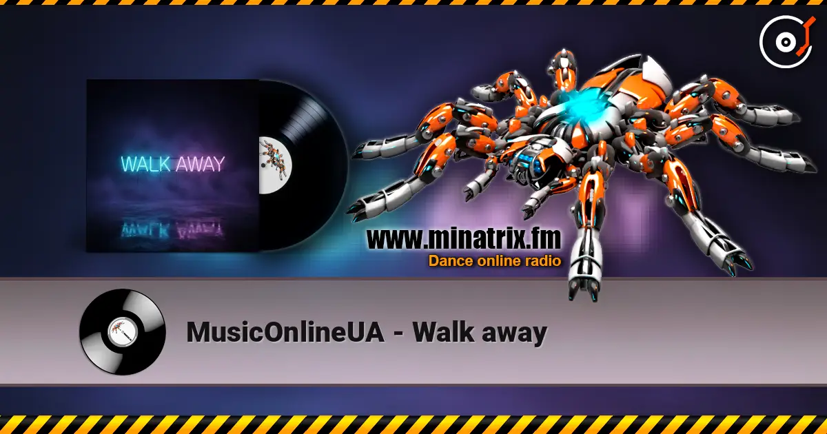 MusicOnlineUA - Walk away écouter en ligne en haute qualité | Minatrix.FM