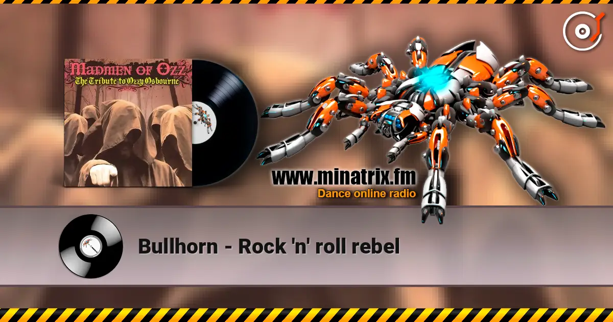 Bullhorn - Rock 'n' roll rebel écouter en ligne en haute qualité | Minatrix.FM