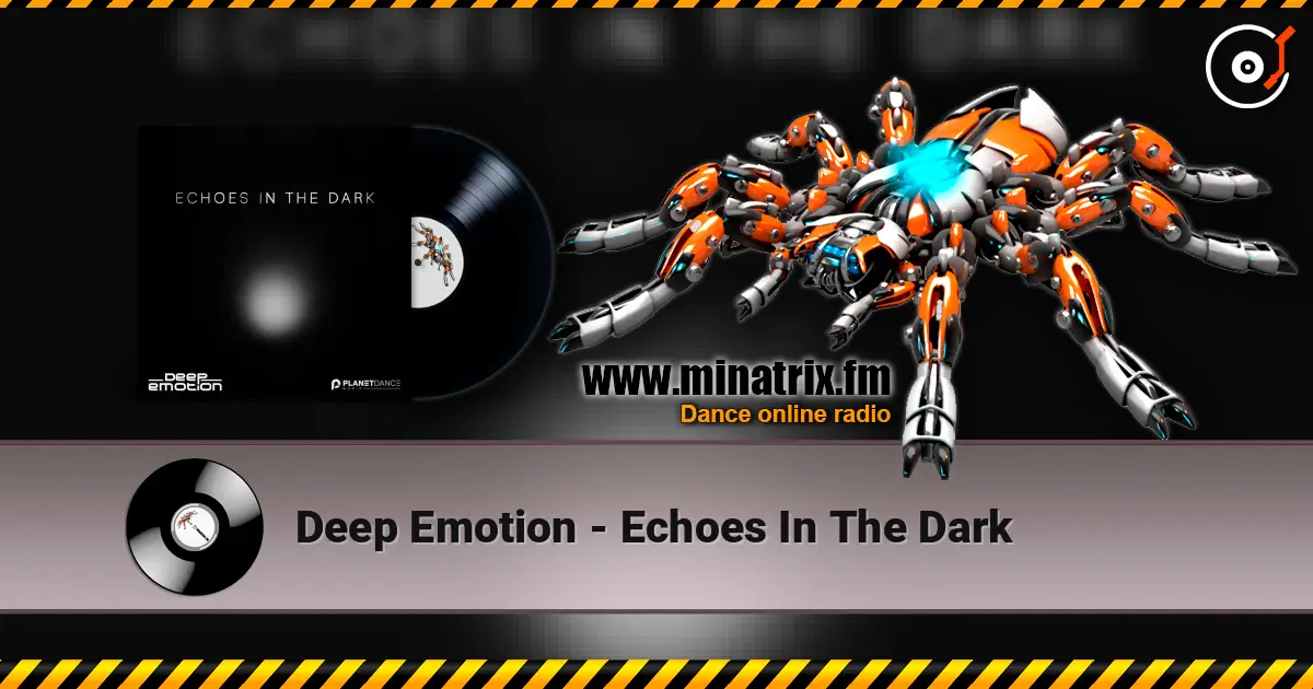Deep Emotion - Echoes In The Dark écouter en ligne en haute qualité | Minatrix.FM