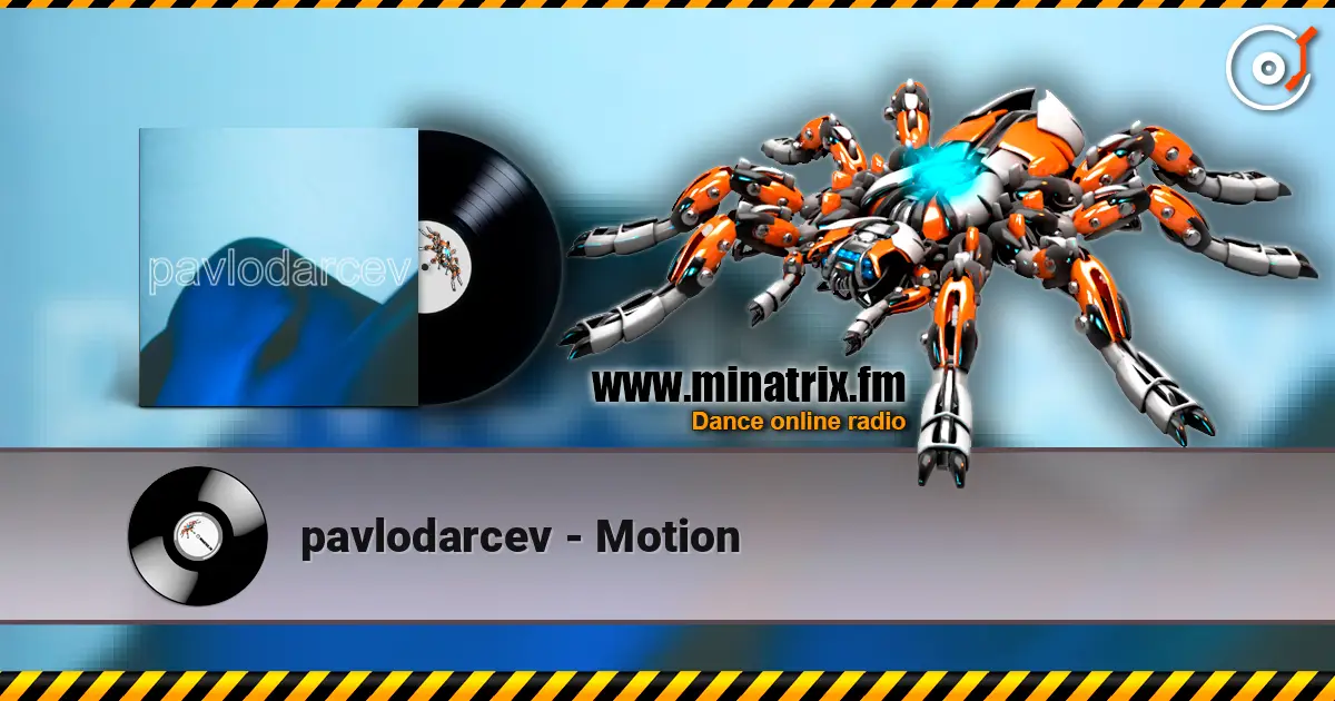 pavlodarcev - Motion écouter en ligne en haute qualité | Minatrix.FM