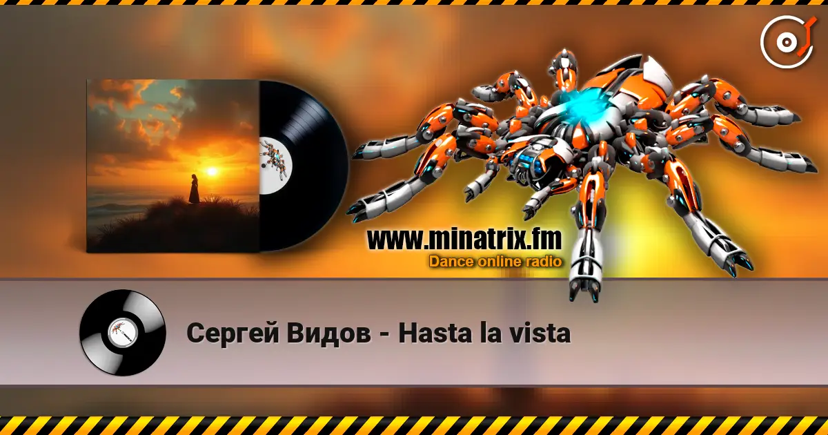 Сергей Видов - Hasta la vista écouter en ligne en haute qualité | Minatrix.FM