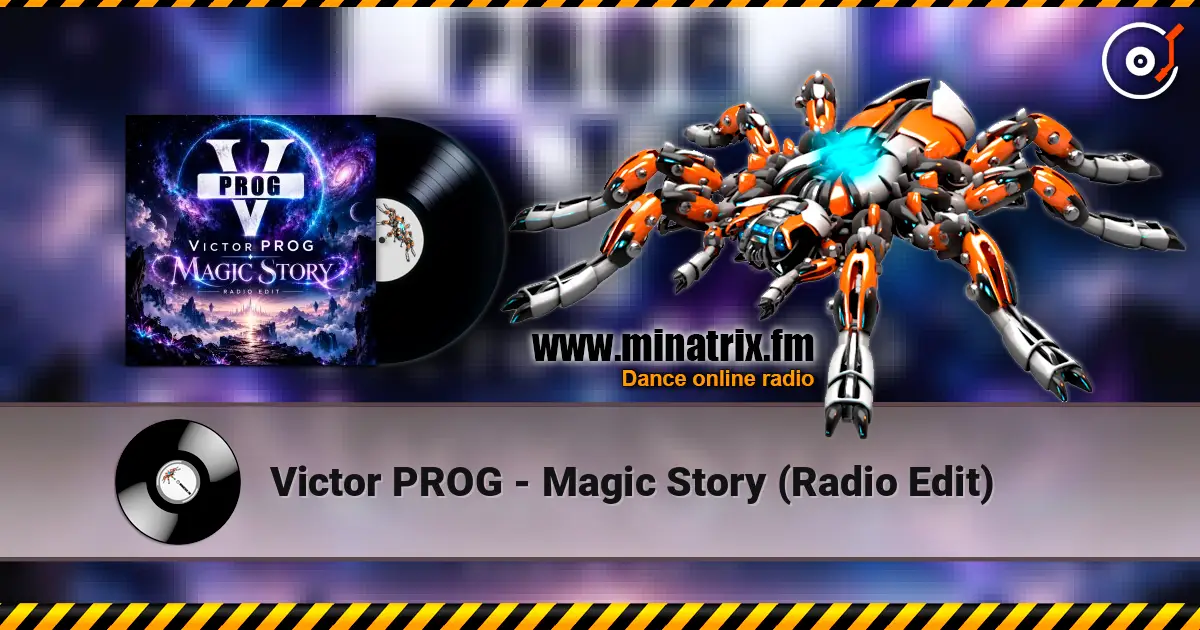 Victor PROG - Magic Story (Radio Edit) écouter en ligne en haute qualité | Minatrix.FM