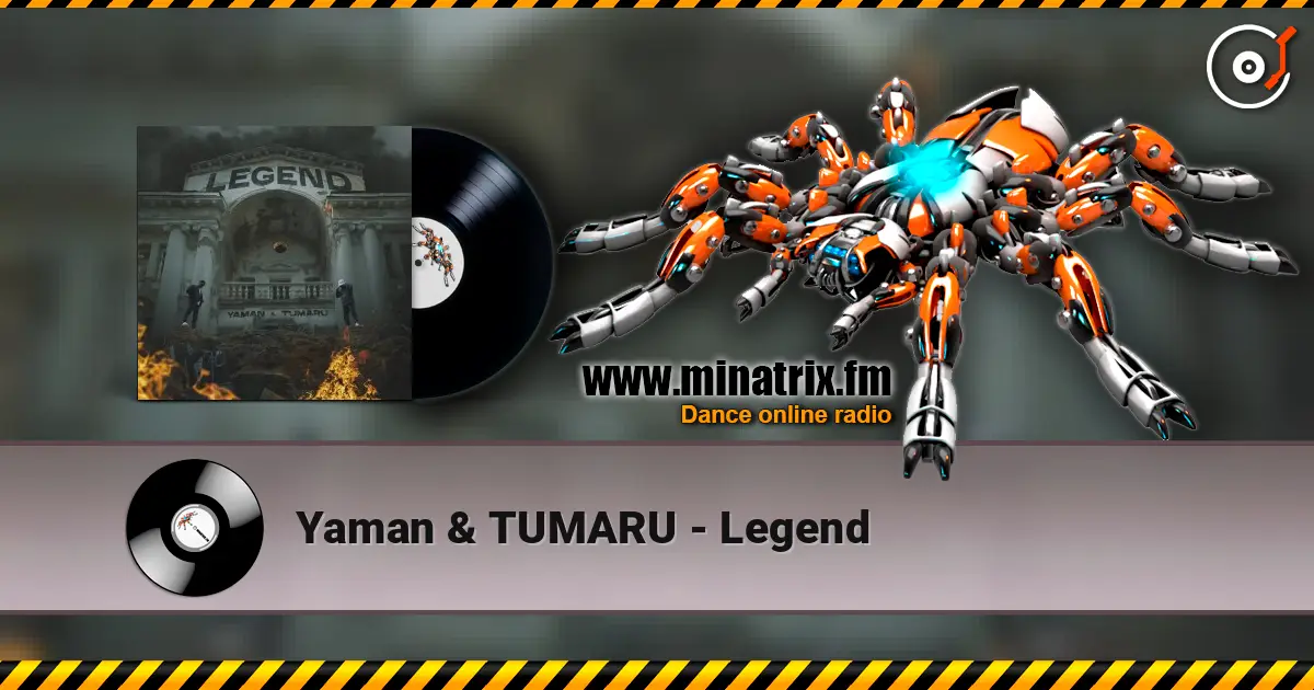 Yaman & TUMARU - Legend écouter en ligne en haute qualité | Minatrix.FM