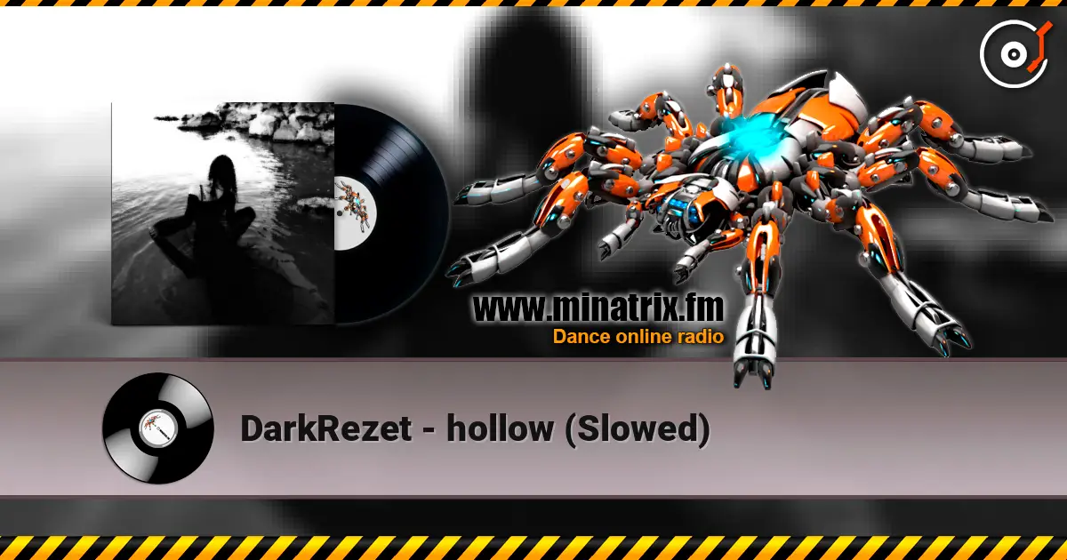 DarkRezet - hollow (Slowed) écouter en ligne en haute qualité | Minatrix.FM