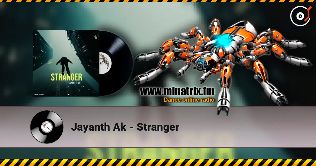 Jayanth Ak - Stranger écouter en ligne en haute qualité | Minatrix.FM