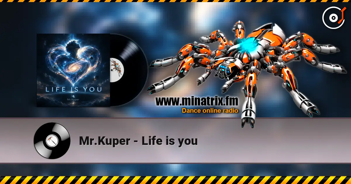 Mr.Kuper - Life is you écouter en ligne en haute qualité | Minatrix.FM