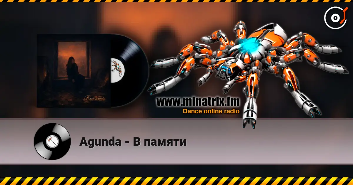 Agunda - В памяти écouter en ligne en haute qualité | Minatrix.FM