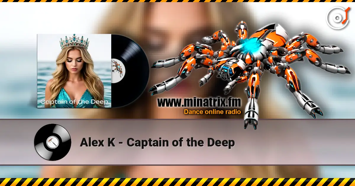 Alex K - Captain of the Deep écouter en ligne en haute qualité | Minatrix.FM