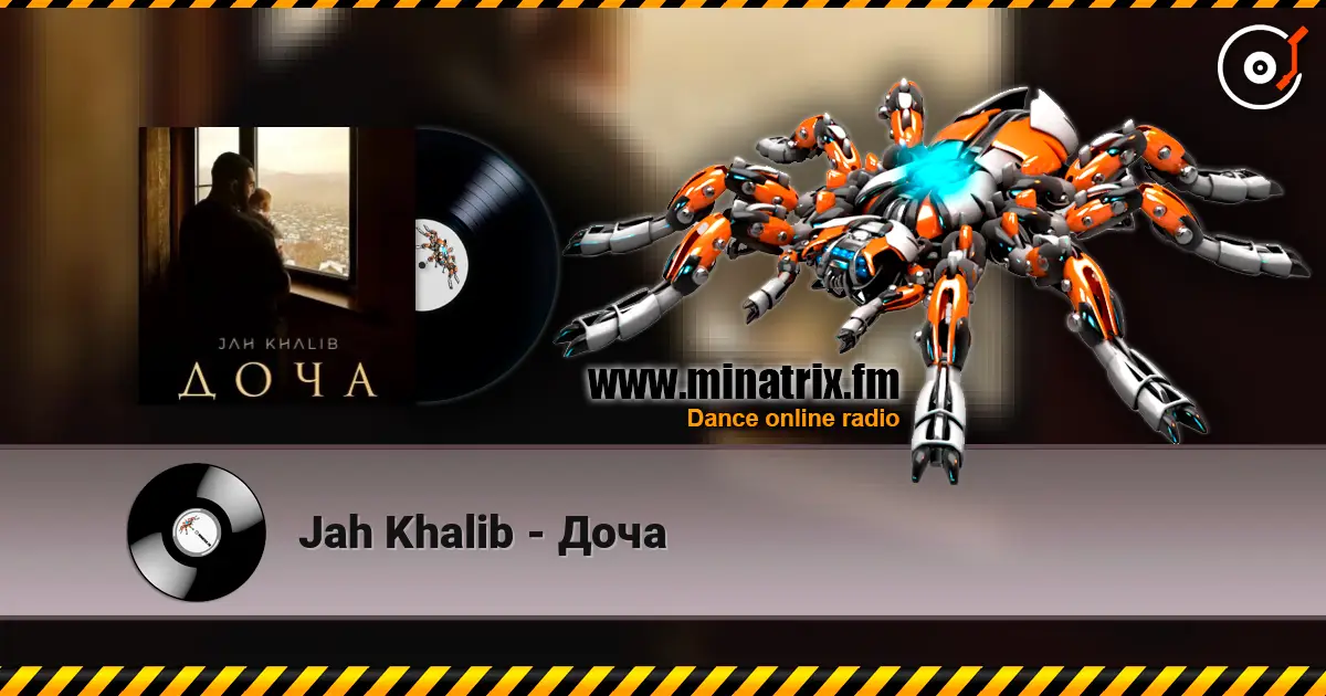 Jah Khalib - Доча écouter en ligne en haute qualité | Minatrix.FM
