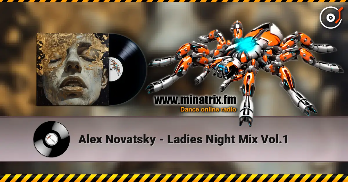 Alex Novatsky - Ladies Night Mix Vol.1 écouter en ligne en haute qualité | Minatrix.FM