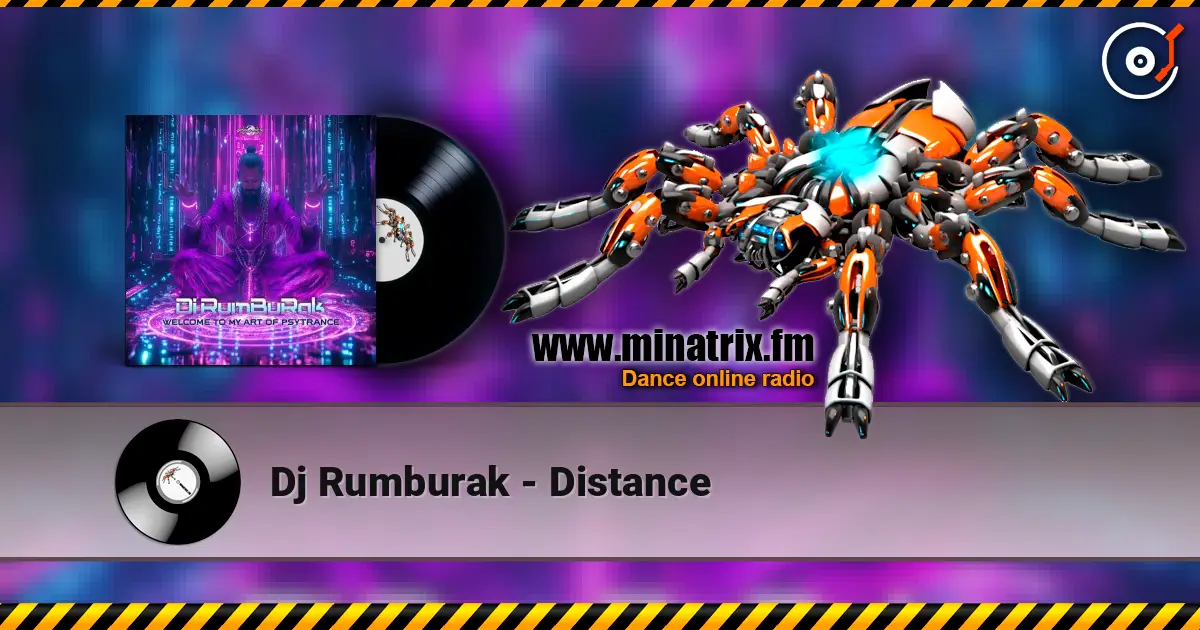 Dj Rumburak - Distance écouter en ligne en haute qualité | Minatrix.FM