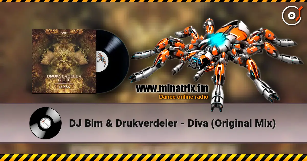 DJ Bim & Drukverdeler - Diva (Original Mix) écouter en ligne en haute qualité | Minatrix.FM