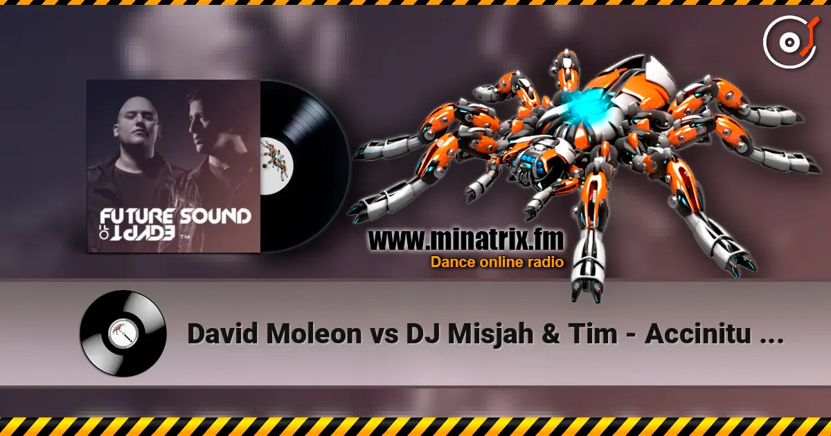 David Moleon vs DJ Misjah & Tim - Accinitu (Bryan Kearney's Main Room Edit) écouter en ligne en haute qualité | Minatrix.FM