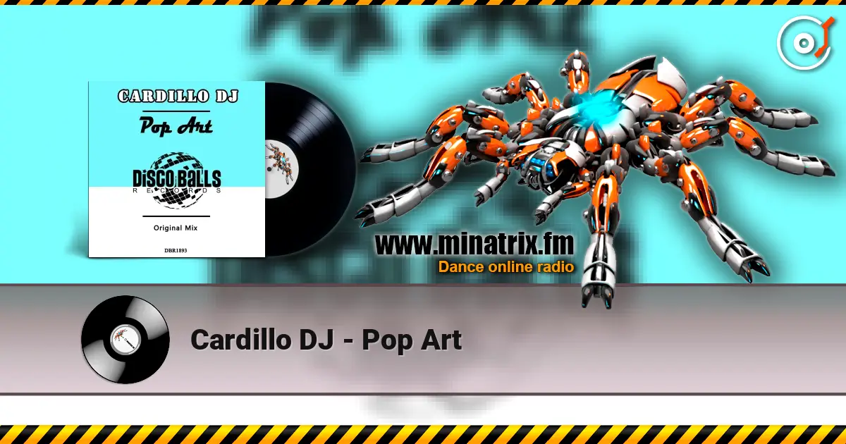 Cardillo DJ - Pop Art écouter en ligne en haute qualité | Minatrix.FM