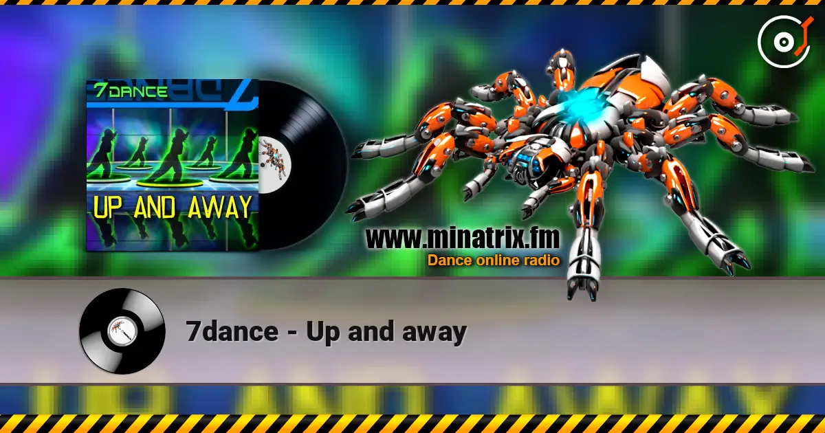 7dance - Up and away écouter en ligne en haute qualité | Minatrix.FM