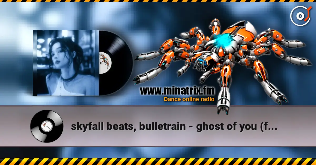 skyfall beats, bulletrain - ghost of you (ft. Kate McGill) écouter en ligne en haute qualité | Minatrix.FM
