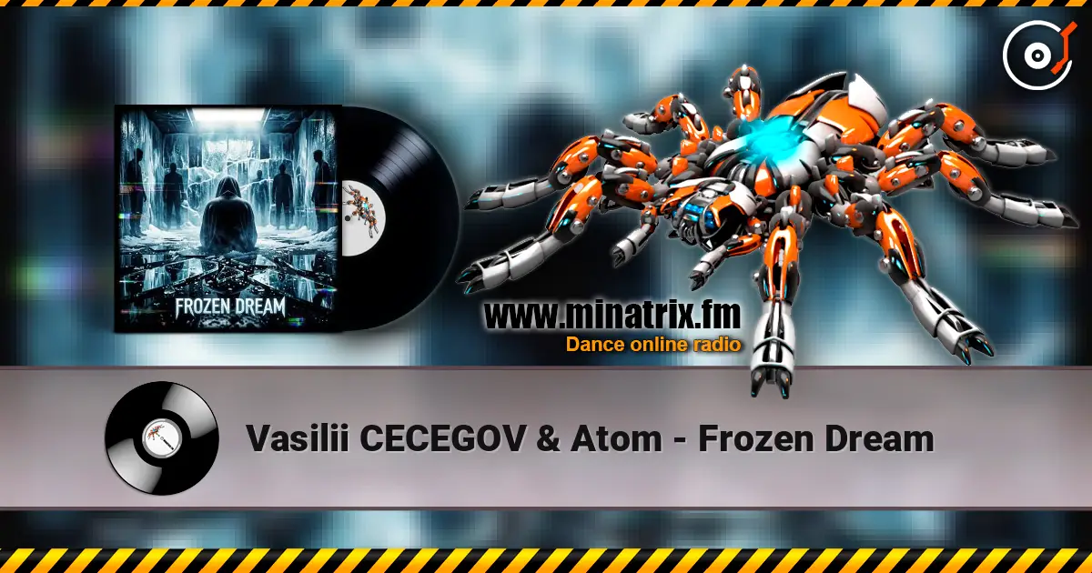 Vasilii CECEGOV & Atom - Frozen Dream écouter en ligne en haute qualité | Minatrix.FM