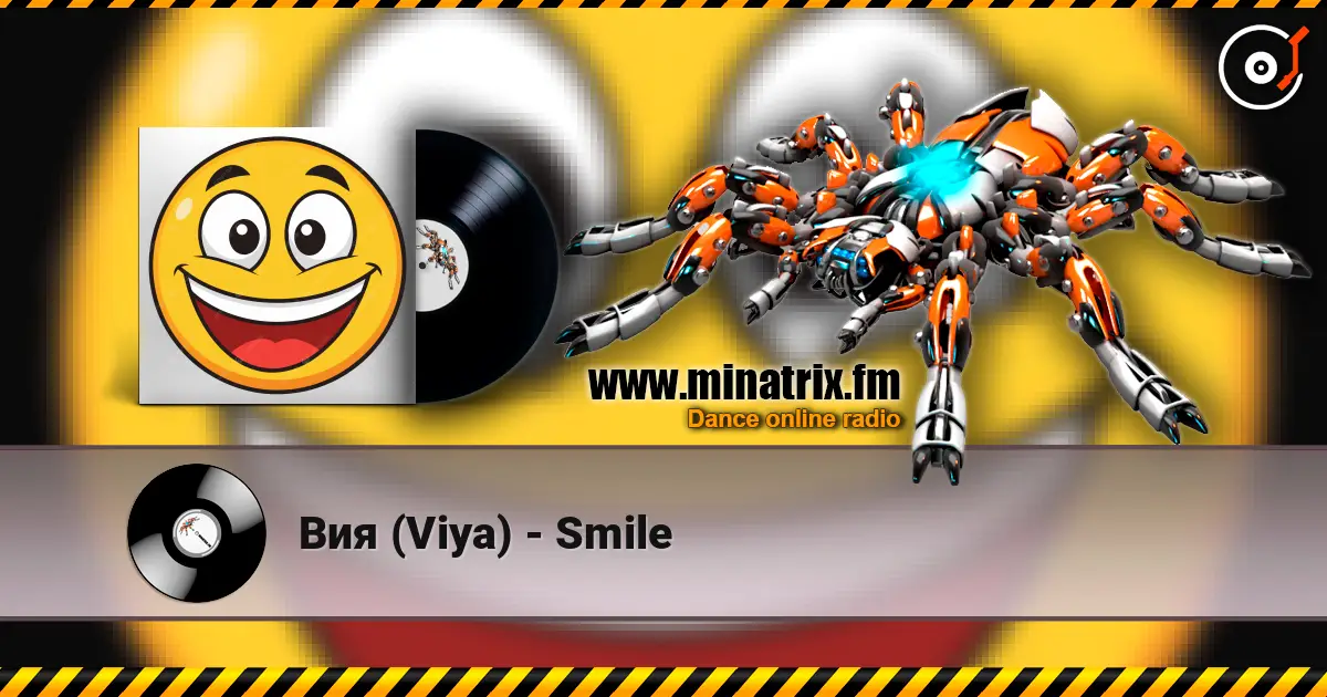 Вия (Viya) - Smile écouter en ligne en haute qualité | Minatrix.FM