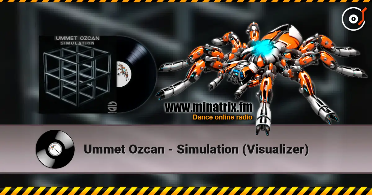 Ummet Ozcan - Simulation (Visualizer) écouter en ligne en haute qualité | Minatrix.FM