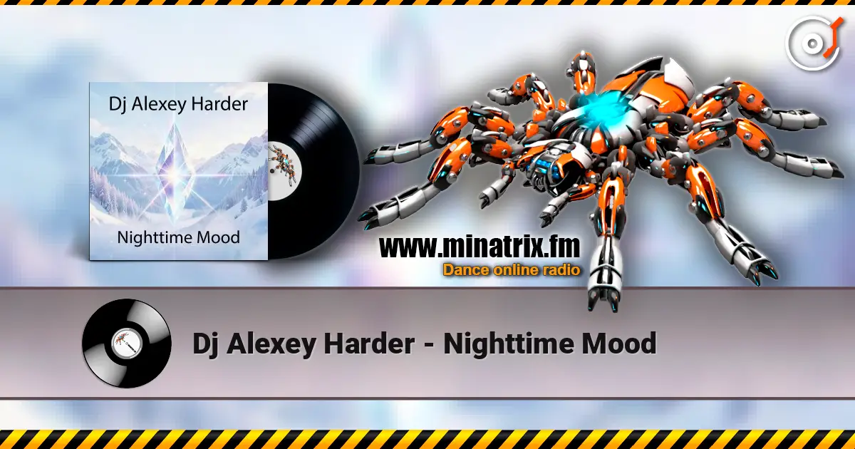 Dj Alexey Harder - Nighttime Mood écouter en ligne en haute qualité | Minatrix.FM