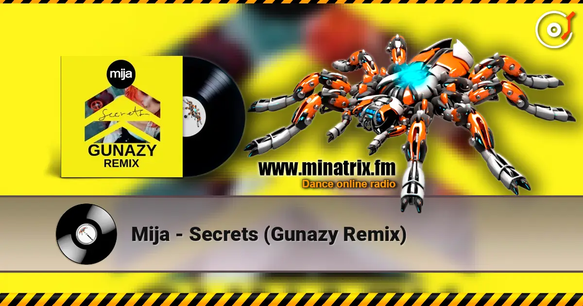 Mija - Secrets (Gunazy Remix) écouter en ligne en haute qualité | Minatrix.FM