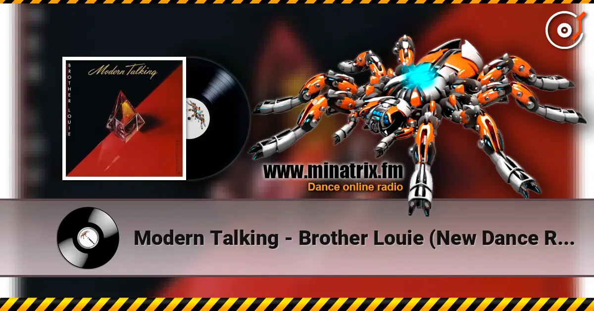 Modern Talking - Brother Louie (New Dance Remix) écouter en ligne en haute qualité | Minatrix.FM