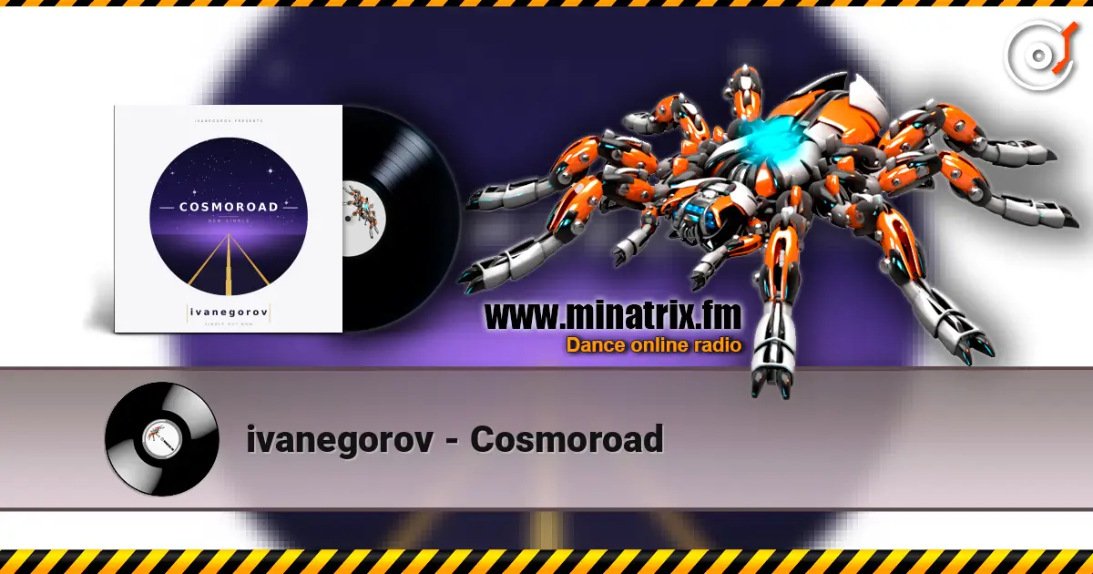 ivanegorov - Cosmoroad écouter en ligne en haute qualité | Minatrix.FM