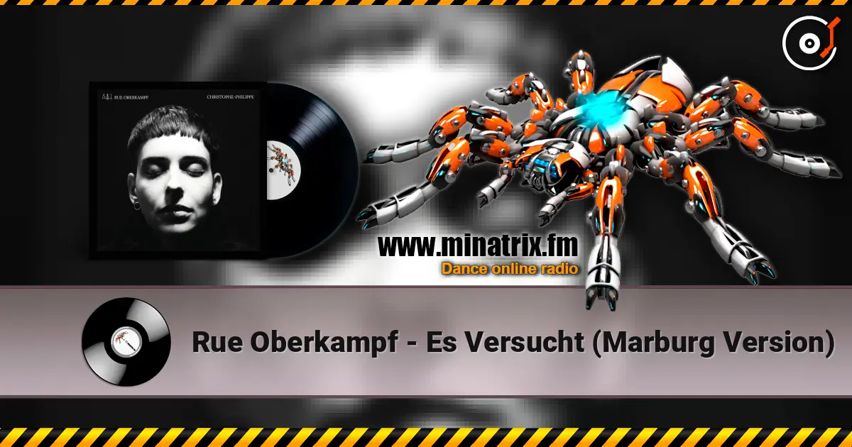 Rue Oberkampf - Es Versucht (Marburg Version) écouter en ligne en haute qualité | Minatrix.FM