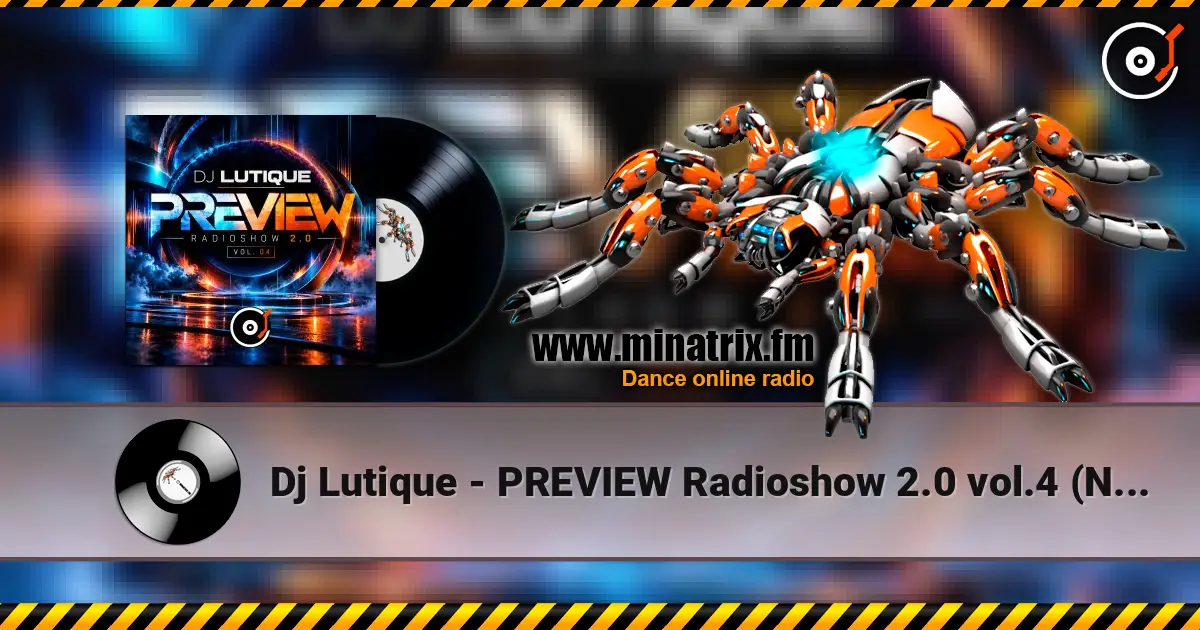 Dj Lutique - PREVIEW Radioshow 2.0 vol.4 (November 2018 ppeople mix) écouter en ligne en haute qualité | Minatrix.FM